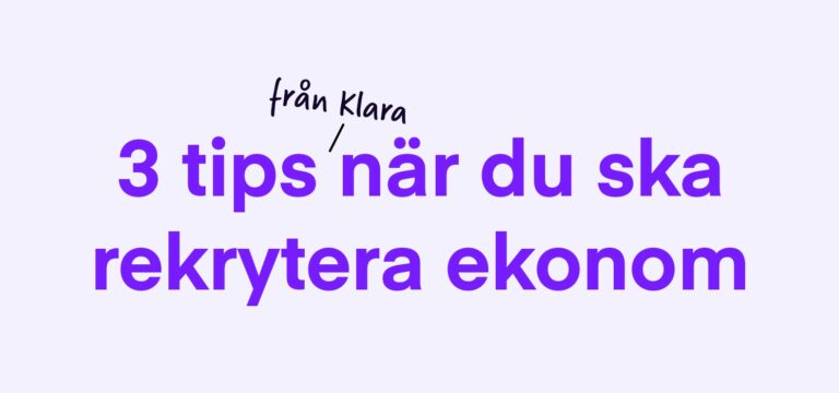 Tre tips när du ska rekrytera ekonom.