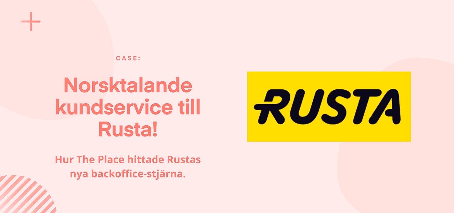 Case: Norsktalande kundservicemedarbetare till Rusta