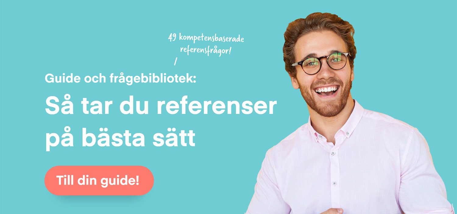 Så tar du referenser: fullständig guide och tips på frågor att ställa