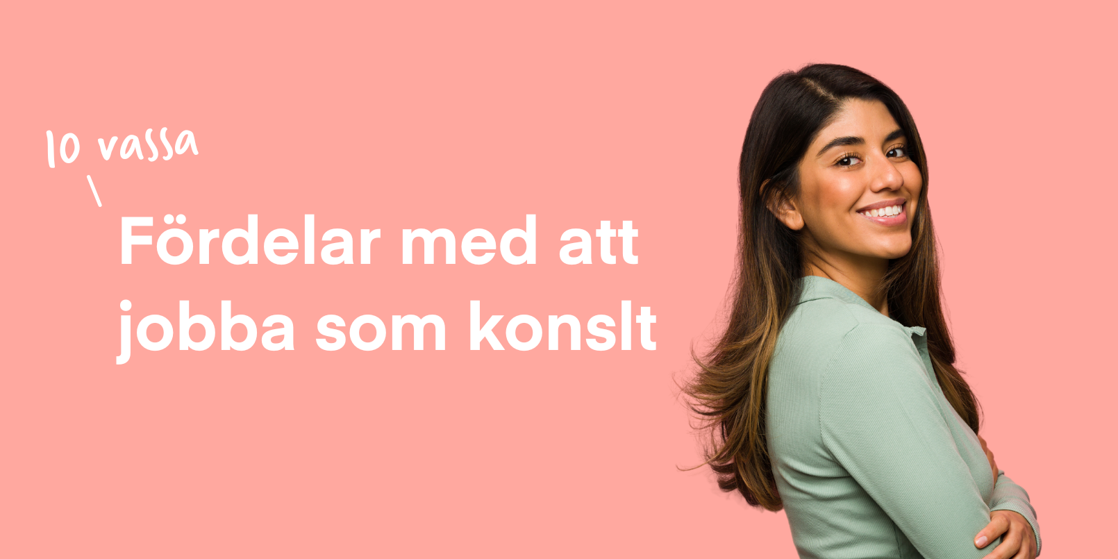 10 fördelar med att jobba som konsult