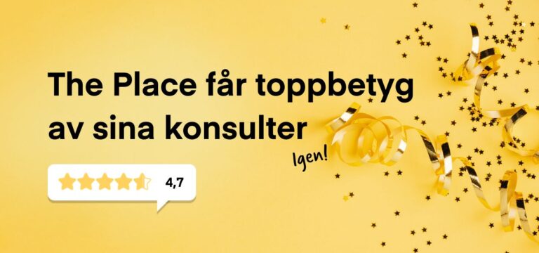 The Place: Toppbetyg i årets konsultundersökning.